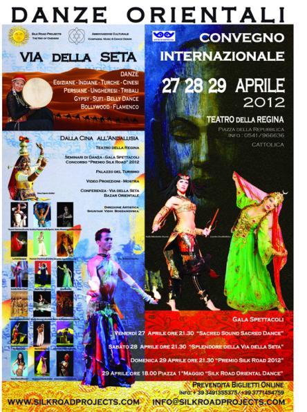 Silk Road Projects Convegno Internazionale Danze Orientali Via della Seta 2012