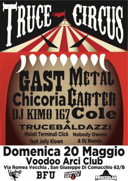 METAL CARTER - COLE - CHICORIA - GAST (TRUCEKLAN) + TruceBaldazzi + guest @ Voodoo