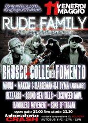 RUDE FAMILY 7°B-BASH Ls COLLE DER FOMENTO & BRUSCO