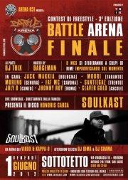 BATTLE ARENA - FINALE 3ª EDIZIONE + SOULKAST