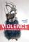 Violence. Quando L’arte Interpreta La Violenza
