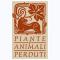 Piante e Animali Perduti